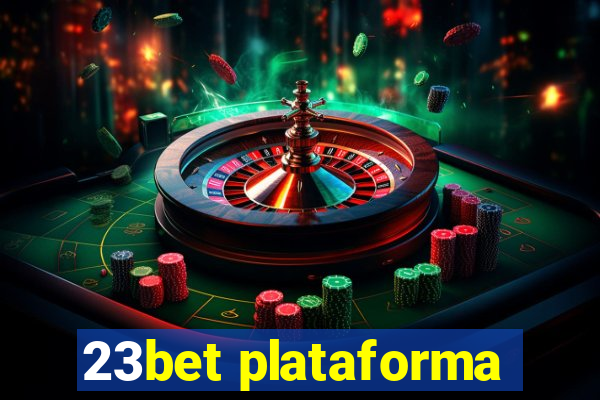 23bet plataforma